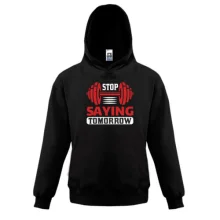 Детская толстовка Stop saying tomorrow