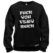 Світшот F*ck You Very Much