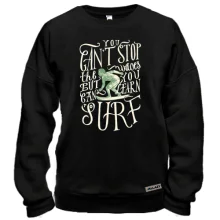 Свитшот You can't stop Surf