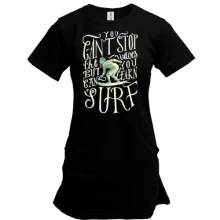Подовжена футболка You can't stop Surf