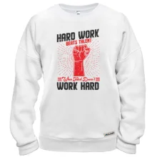 Свитшот Hard Work - Work Hard