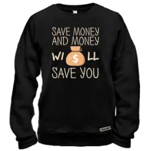 Світшот з написом "Save money"