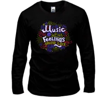 Лонгслив Music is what Feelings sound like