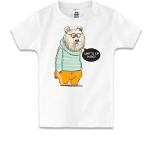 Дитяча футболка Bear What's up Dude?