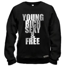 Свитшот Young, rich, sexy and free