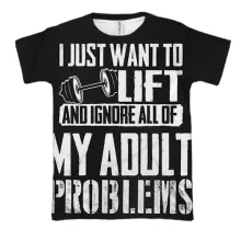 3D футболка Lift - My adult problems