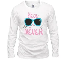 Лонгслив It's Meow or Never