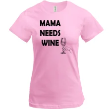 Футболка Mama needs Wine