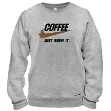 Свитшот Coffee Just brew it