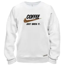 Світшот COFFEE. Just brew it.