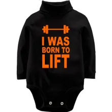 Детское боди с длинным рукавом I was born to lift