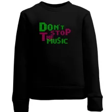 Детский свитшот Dont stop the music