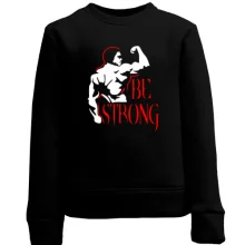 Детский свитшот Be strong