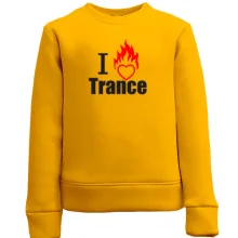 Детский свитшот I love Trance (3)