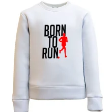 Детский свитшот Born to run