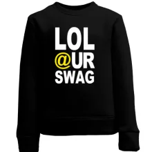 Детский свитшот Lol our Swag