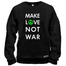 Свитшот "Make Love, Not War"