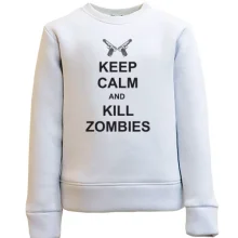 Детский свитшот Keep Calm and kill zombies