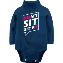 Детское боди с длинным рукавом Dont sit get fit