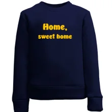 Детский свитшот Home, sweet home