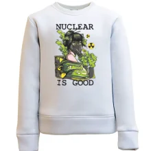 Дитячий світшот nuclear is good