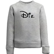 Детский свитшот Die (Mickey Style)