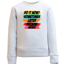 Дитячий світшот Do it now