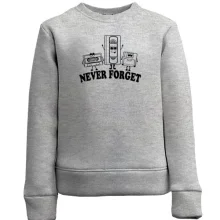 Дитячий світшот Never forget
