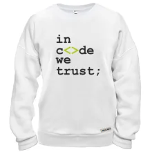 Свитшот In code we trust