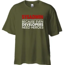 Футболка Oversize sysadmin because developers need heroes