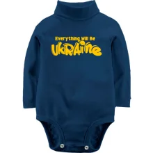 Детское боди с длинным рукавом Eeverything Will Be Ukraine