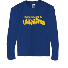 Дитячий лонгслів Eeverything Will Be Ukraine