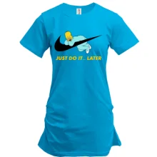 Туника "Just do it... later"