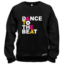 Світшот Dance to the beat