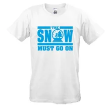 Футболка Snow must go on