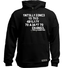Худи без начеса Intelligence is the ability to change