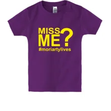 Дитяча футболка Miss Me& (Morriarty)