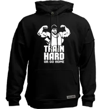 Худи без начеса Train hard or go home