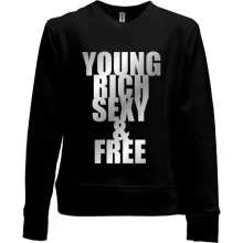 Детский свитшот без начеса Young, rich, sexy and free