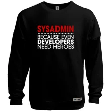 Свитшот без начеса sysadmin because developers need heroes