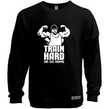 Світшот без начосу Train hard or go home