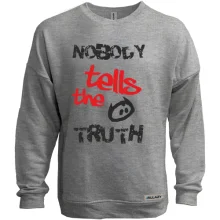 Свитшот без начеса Nobody tells the truth