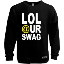 Світшот без начосу Lol our Swag