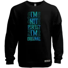 Світшот без начосу I'm not perfect - I'm original