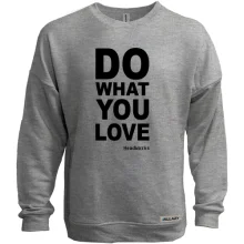 Світшот без начосу Do what you love