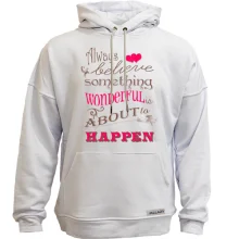 Худи без начеса Always believe...