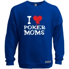 Світшот без начосу Poker I love moms