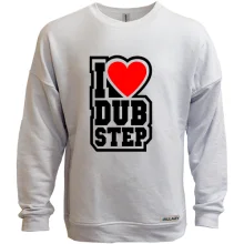 Світшот без начосу I love dub step