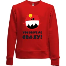 Детский свитшот без начеса You drive me crazy