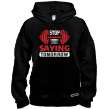 Худи BASE Stop saying tomorrow